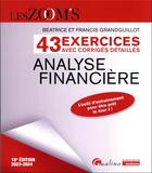 Couverture du livre « 43 exercices avec corrigés détaillés : analyse financière (édition 2023/2024) » de Beatrice Grandguillot et Francis Grandguillot aux éditions Gualino