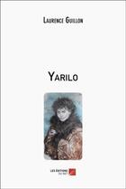 Couverture du livre « Yarilo » de Laurence Guillon aux éditions Editions Du Net