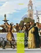 Couverture du livre « Candide ou l'Optimisme » de Voltaire aux éditions Books On Demand