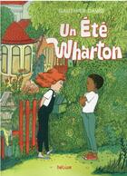 Couverture du livre « Un été Wharton » de Marie Caudry et Gauthier David aux éditions Helium