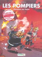 Couverture du livre « Les pompiers Tome 2 : hommes au foyer » de Christophe Cazenove et Stedo aux éditions Bamboo