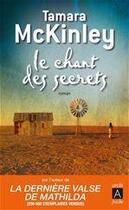 Couverture du livre « Le chant des secrets » de Tamara Mckinley aux éditions Archipoche