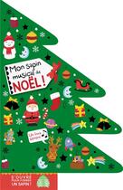 Couverture du livre « Mon sapin musical de Noël en 3 D » de Patricia Regan aux éditions 1 2 3 Soleil