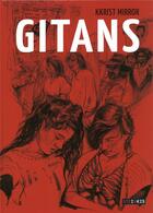 Couverture du livre « Gitans » de Kkrist Mirror aux éditions Steinkis
