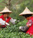 Couverture du livre « Le pays du thé » de Yann Layma aux éditions Urban China