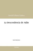 Couverture du livre « La descendencia de adan » de Collazos Cadena H. aux éditions Edilivre