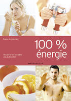 Couverture du livre « 100% Energie » de Denis Lamboley aux éditions Marabout