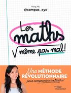 Couverture du livre « Les maths, meme pas mal ! » de  aux éditions Marabout