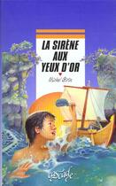 Couverture du livre « La Sirene Aux Yeux D'Or » de Girin-M aux éditions Rageot