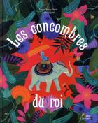 Couverture du livre « Les concombres du roi » de Judith Gueyfier et Evelyne Brisou Pellen aux éditions Belin Education