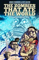 Couverture du livre « The zombie that ate the world t.1 ; ramenez-moi ma tête ! » de Guy Davis et Jerry Frissen aux éditions Humanoides Associes