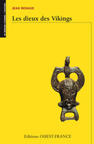 Couverture du livre « Les dieux des vikings » de Renaud/J aux éditions Ouest France
