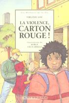 Couverture du livre « La violence, carton rouge ! » de Lou-Nony/Ceccarelli aux éditions Actes Sud