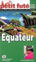 Couverture du livre « Equateur, îles Galapagos (édition 2007) » de Collectif Petit Fute aux éditions Le Petit Fute