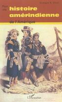 Couverture du livre « Pour un histoire amerindienne de l'amerique » de Georges Sioui aux éditions L'harmattan