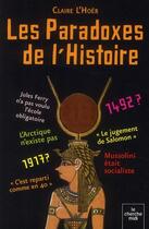 Couverture du livre « Les paradoxes de l'Histoire » de Claire L'Hoer aux éditions Cherche Midi