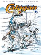 Couverture du livre « Calagan - Rallye raid - Tome 03 » de Fane et Patrice Perna et Dominique Mainguy et Jean-Pierre Fontenay aux éditions Vents D'ouest