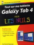 Couverture du livre « Tout sur ma tablette samsung galaxy tab 4 pour les nuls » de Paul Durand Degranges aux éditions First Interactive