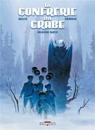 Couverture du livre « La confrérie du crabe Tome 1 » de Jean-Baptiste Andreae et Mathieu Gallie aux éditions Delcourt