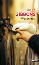 Couverture du livre « Westwood » de Stella Gibbons aux éditions Points