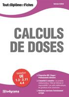 Couverture du livre « Calculs de doses ; validation UE 1.3, 2.11, 4.4 » de Nathalie Renou aux éditions Studyrama