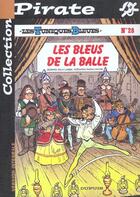 Couverture du livre « Les Tuniques Bleues Tome 28 : les bleus de la balle » de Raoul Cauvin et Willy Lambil aux éditions Dupuis