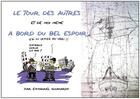 Couverture du livre « À bord du bel espoir, le tour des autres et de moi même » de Emmanuel Guiavarch aux éditions L'ancre De Marine