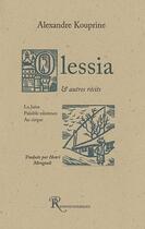 Couverture du livre « Olessia et autres récits » de Alexandre Kouprine aux éditions Ressouvenances