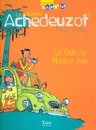 Couverture du livre « Le club du haricot noir t.1 » de Stephane Oiry aux éditions Tana