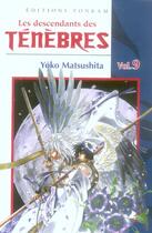 Couverture du livre « Les descendants des ténèbres Tome 9 » de Yoko Matsushita aux éditions Delcourt