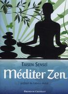 Couverture du livre « Méditer zen » de Sensei-T aux éditions Archipel