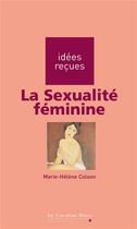 Couverture du livre « La sexualité féminine » de Marie-Helene Colson aux éditions Le Cavalier Bleu