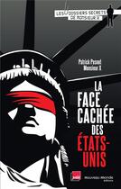 Couverture du livre « La face cachée des Etats Unis » de Patrick Pesnot aux éditions Nouveau Monde