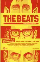 Couverture du livre « The beats » de Harvey Pekar et Ed Piskor et Paul Buhle aux éditions Paquet