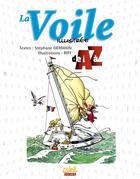 Couverture du livre « La voile illustree de a a z » de Germain-S+Riff aux éditions Soleil