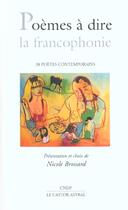 Couverture du livre « Poemes a dire la francophonie » de Nicole Brossard aux éditions Castor Astral