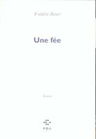 Couverture du livre « Une fée » de Frédéric Boyer aux éditions P.o.l