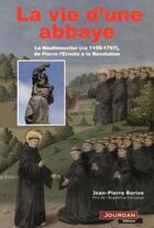 Couverture du livre « La vie d'une abbaye » de Jean-Pierre Rorive aux éditions Jourdan