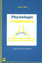 Couverture du livre « Physiologie Respiratoire 4eme Edition » de West aux éditions Pradel