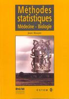 Couverture du livre « Methodes statistiques medecine biologie » de Bouyer Jean aux éditions Estem