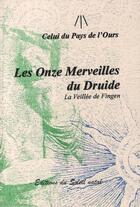 Couverture du livre « Les onze merveilles du druide » de Pays De L'Ours aux éditions Soleil Natal