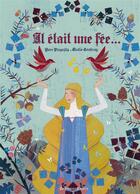 Couverture du livre « Il était une fée... » de Yves Pinguilly et Elodie Coudray aux éditions Le Buveur D'encre