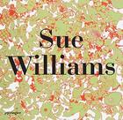 Couverture du livre « Sue Williams » de Lionel Bovier aux éditions Jrp / Ringier