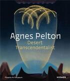 Couverture du livre « Agnes pelton desert transcendentalist (new ed) /anglais » de Pelton Agnes aux éditions Hirmer