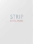 Couverture du livre « Strip » de Nigel Peake aux éditions Nieves