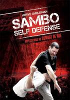 Couverture du livre « Sambo self defense ; applications au combat de rue » de Herve Gheldman aux éditions Em