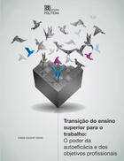 Couverture du livre « Transição do ensino superior para o trabalho » de Diana Aguiar Vieira aux éditions Vida Económica Editorial