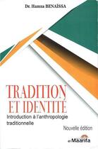 Couverture du livre « Tradition et identité » de Hamza Benaissa aux éditions Elmaarifa