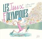 Couverture du livre « Les jeux folympiques » de Ronan Badel et Guillaume Gueraud aux éditions Seuil Jeunesse