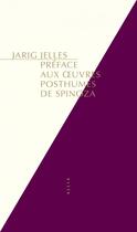 Couverture du livre « Préface aux oeuvres posthumes de Spinoza » de Jarig Jelles aux éditions Allia